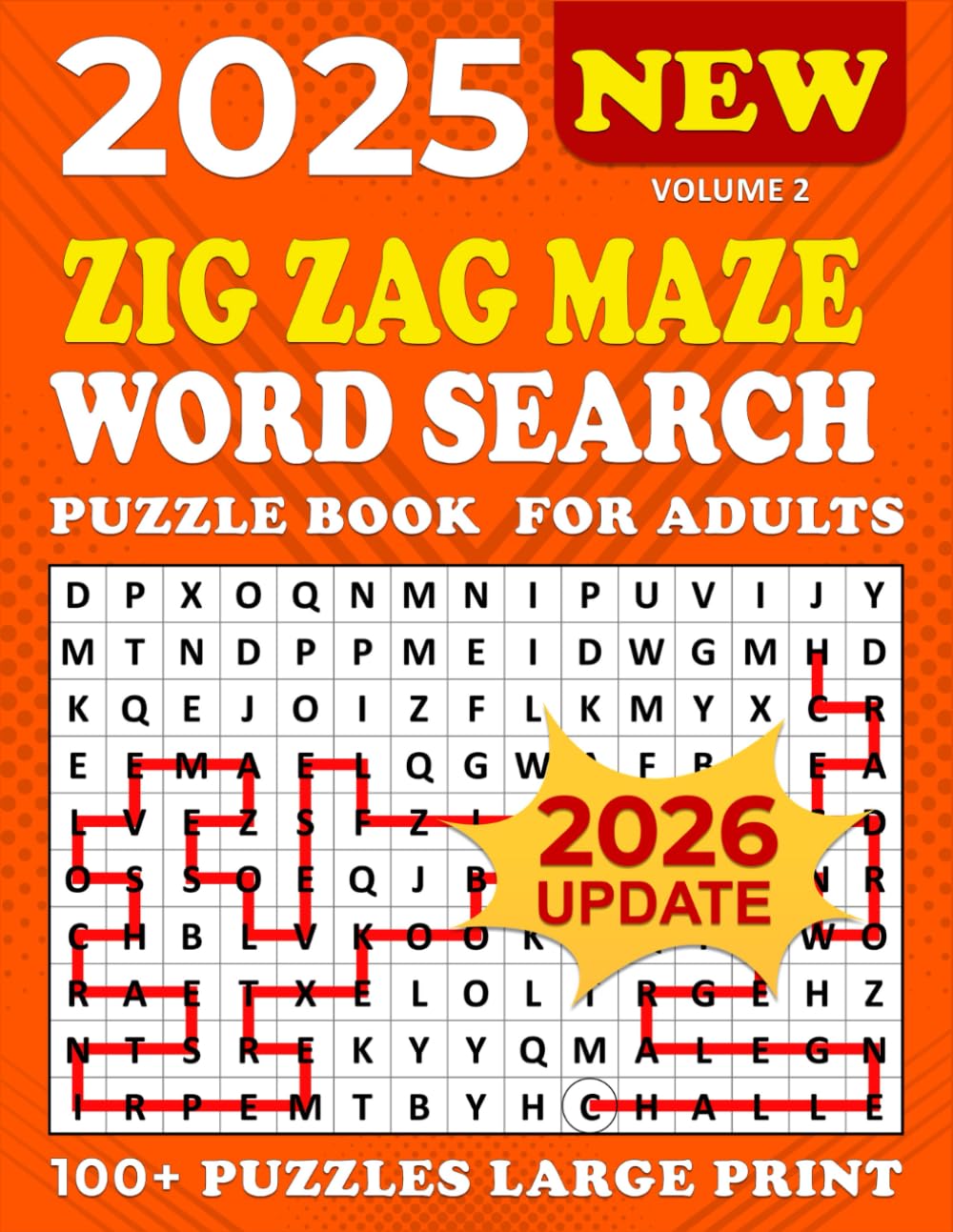 2025 Zig Zag Maze Word Search Large Print: 100+ Puzzles Large for Adults, Zig Zag Maze Word Search Puzzle Book, Unique and Challenging Word Search ... 2 | (2026 Zig Zag Maze Word Search Large)