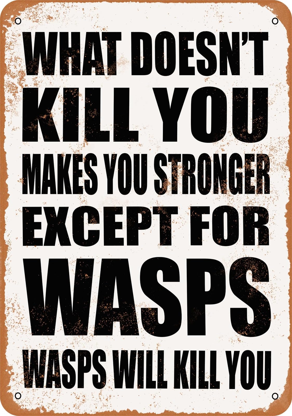 Miaomansenstore Metal Sign - Wasps Will Kill You - Vintage Look Home Decor