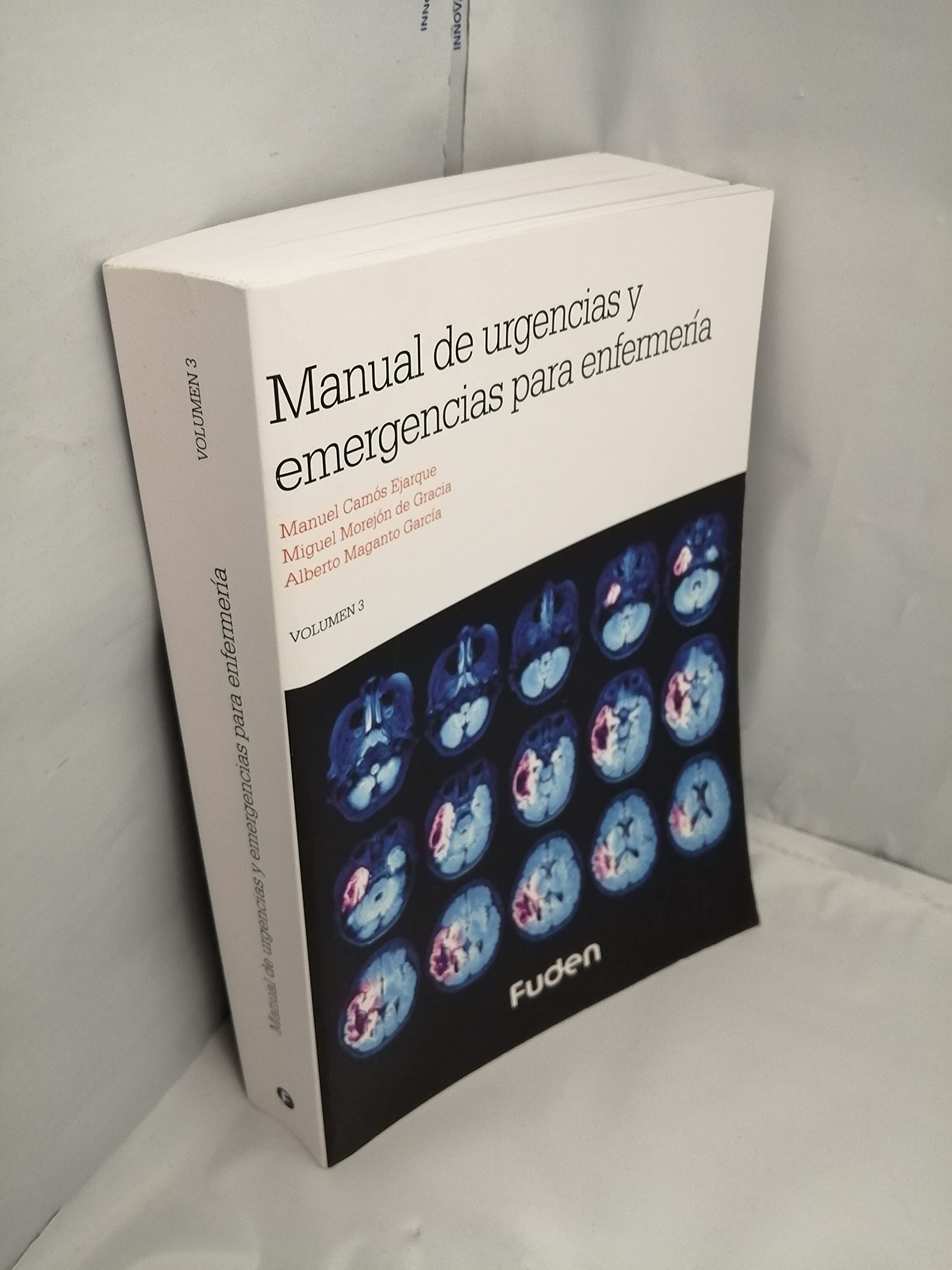 Manual de Urgencias y Emergencias para Enfermería. Volumen III: 3
