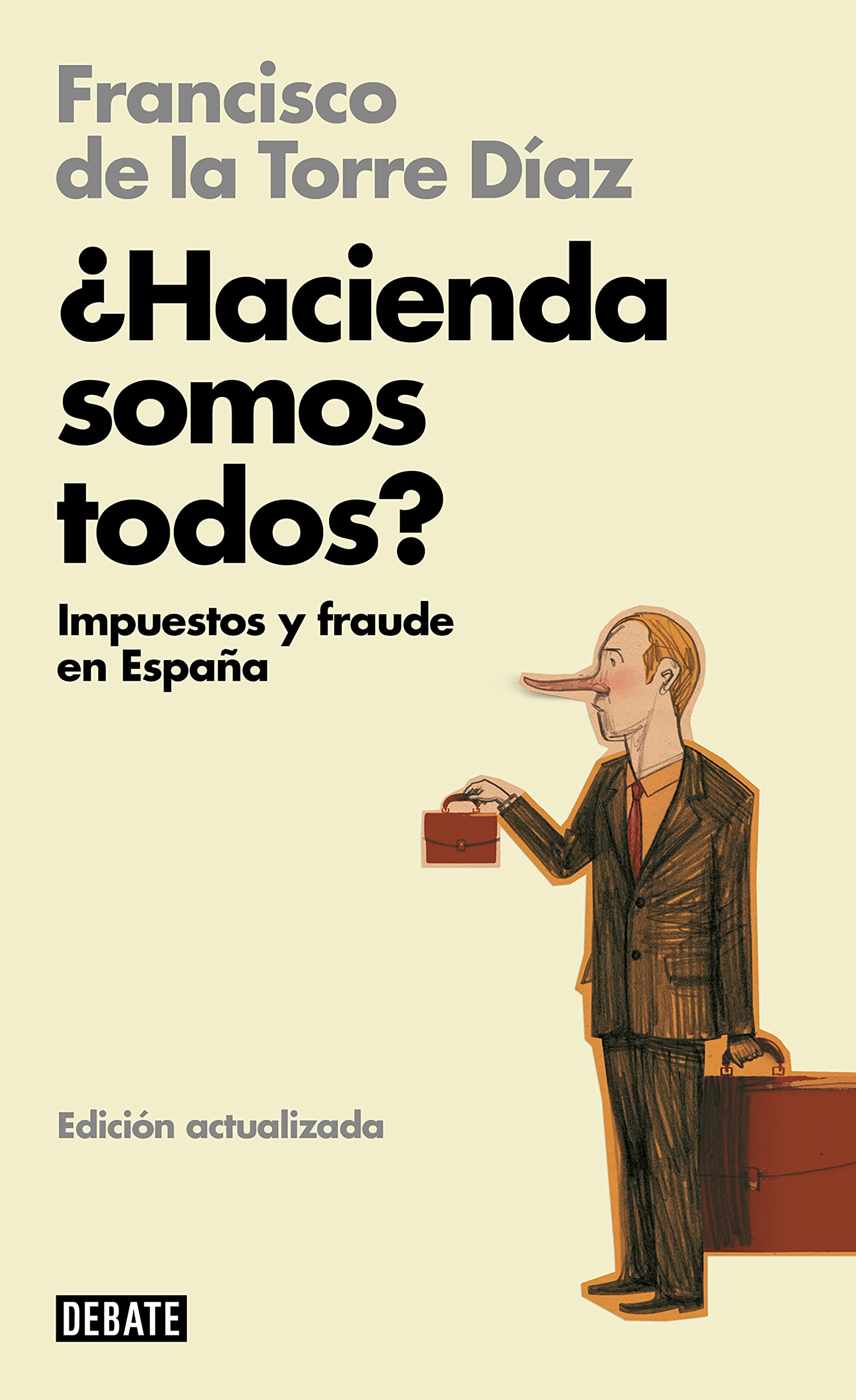 ¿Hacienda somos todos?: Impuestos y fraude en España (Sociedad)