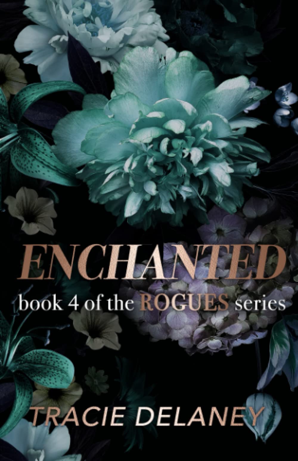 Enchanted: A Grumpy/Sunshine Billionaire Romance (The ROGUES Billionaire Series)