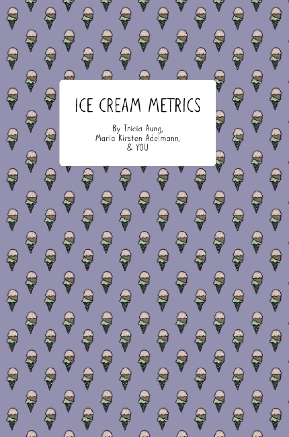 Ice Cream Metrics: A Data-Focused Food-Rating Journal