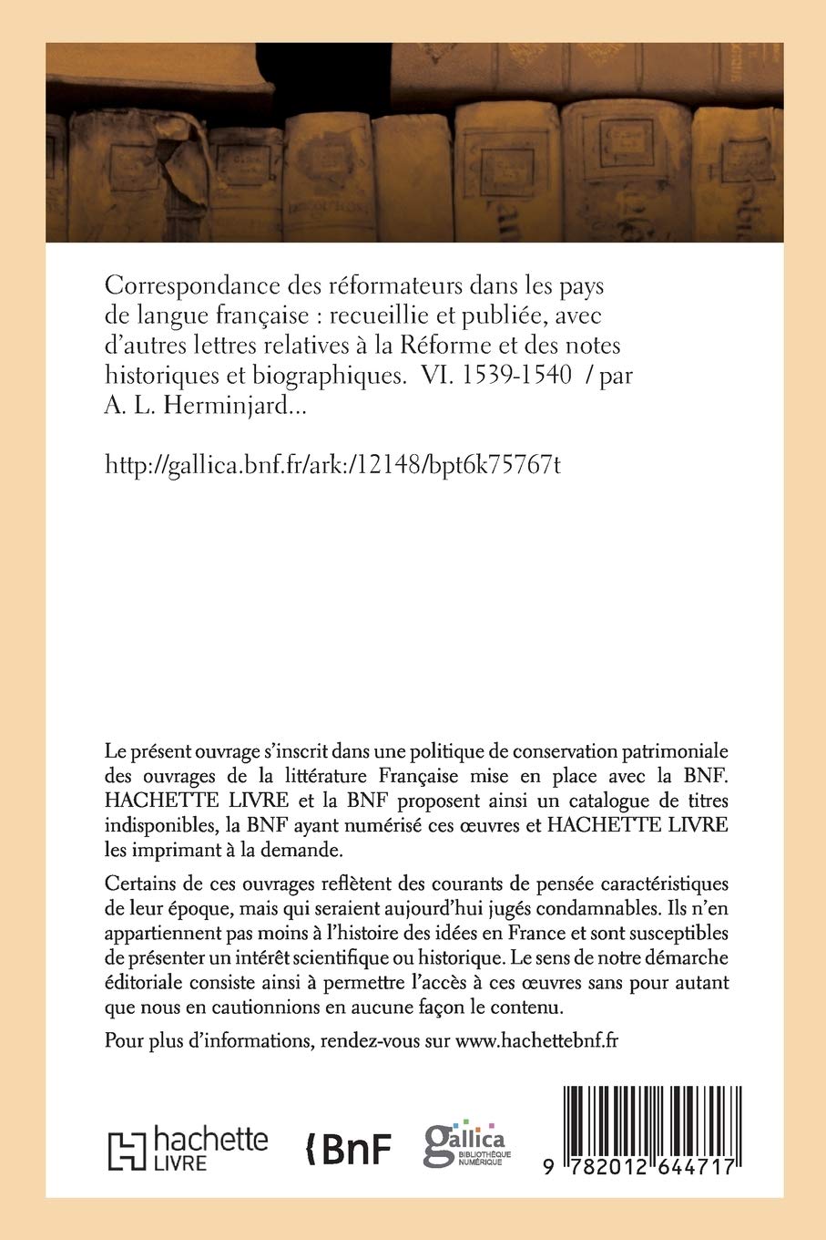 Correspondance des réformateurs dans les pays de langue française.VI.(Éd.1866-1897) (Religion)