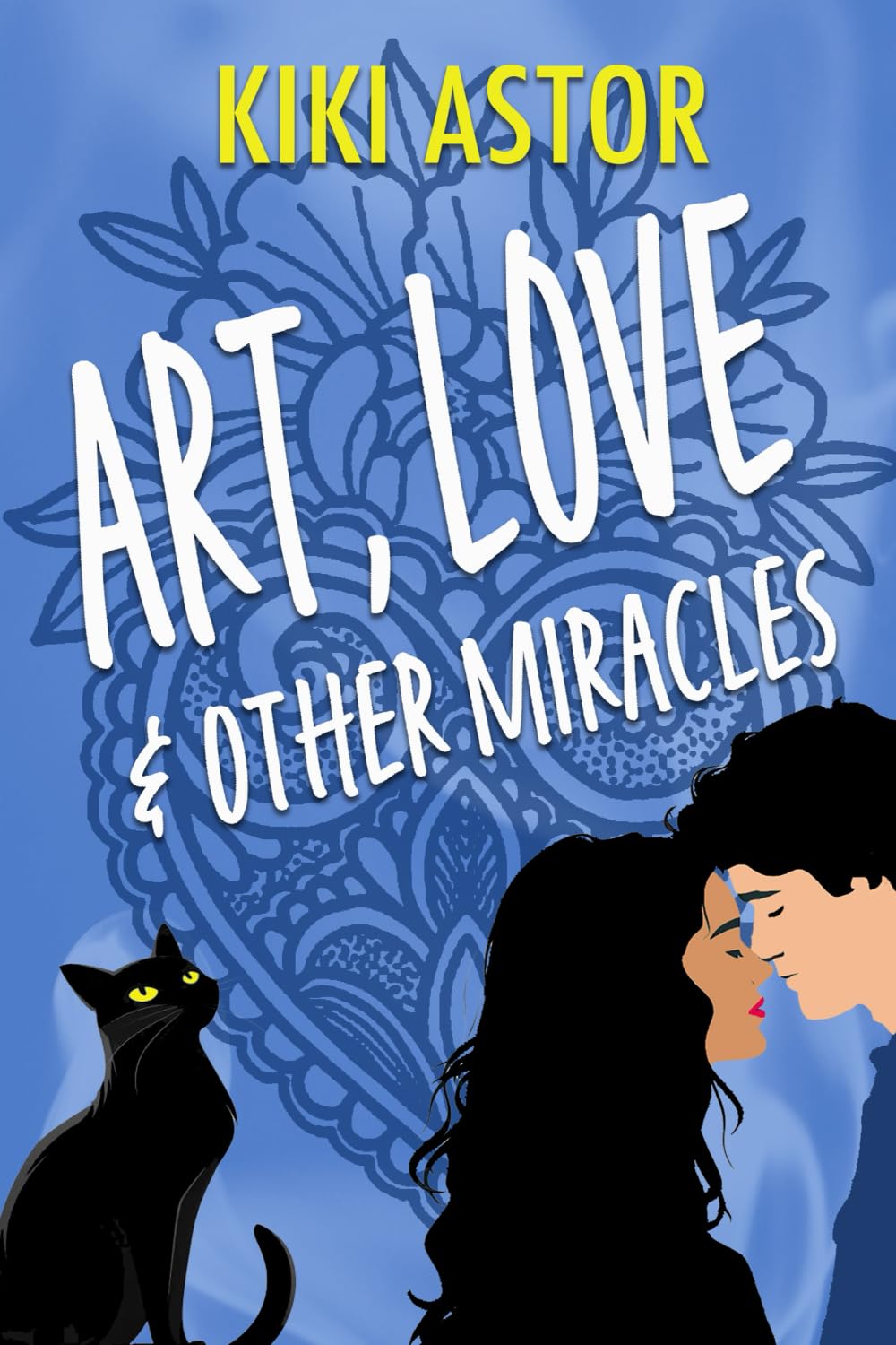 Art, Love, and Other Miracles