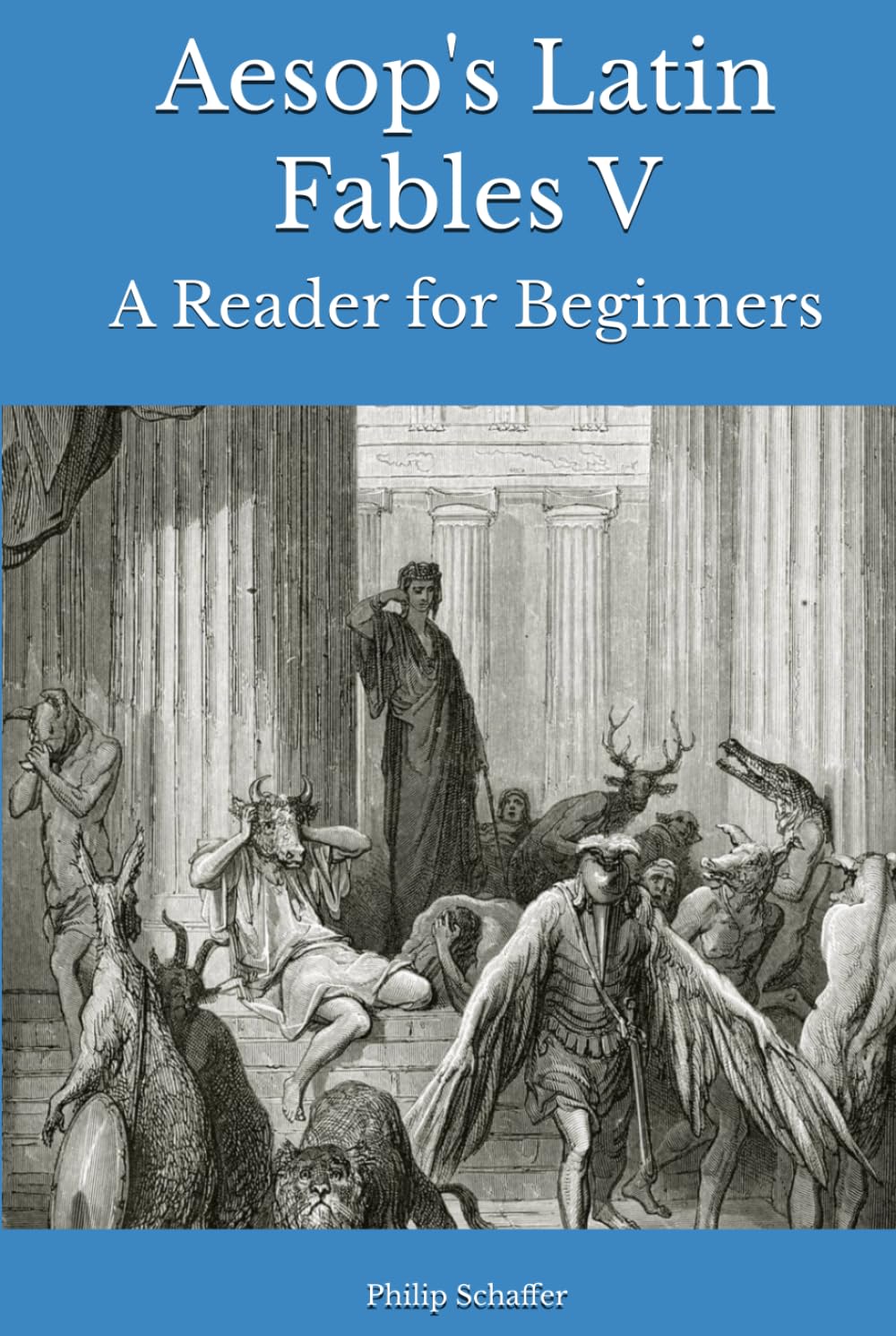 Aesop's Latin Fables V: A Reader for Beginners (Aesop's Fables In Latin)