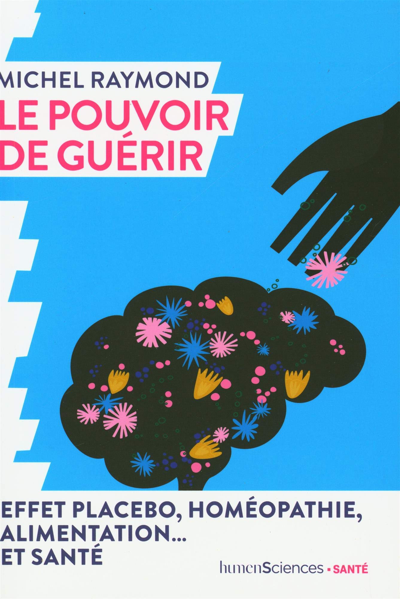 Le pouvoir de guérir