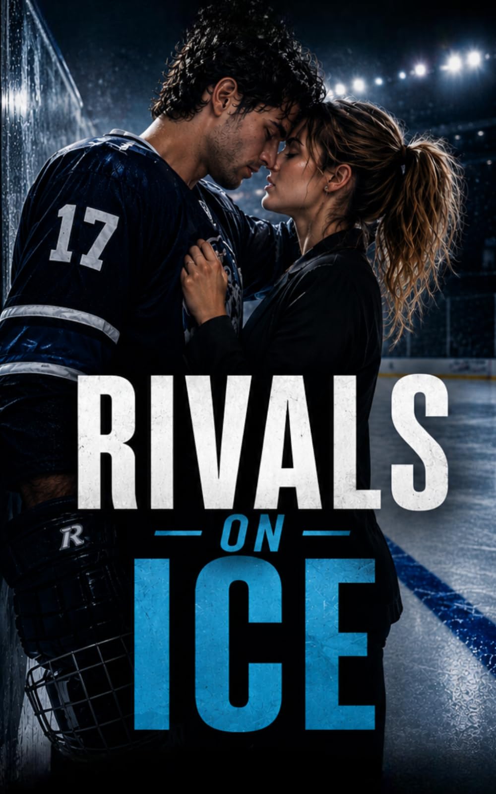 Rivals on Ice: A Hockey Romance: 1 (Locker Room Rules: A College Sports Romance Series)