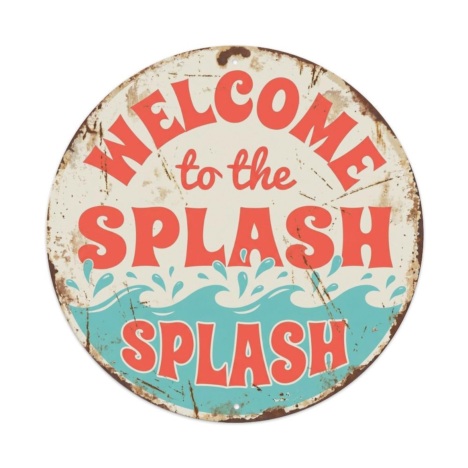 Yrnq Vintage Style Welcome Splash Vintage Metal Tin Sign Plaque Wall Decor For Cafe, Club, Garden Round Metal Poster 8X8inch