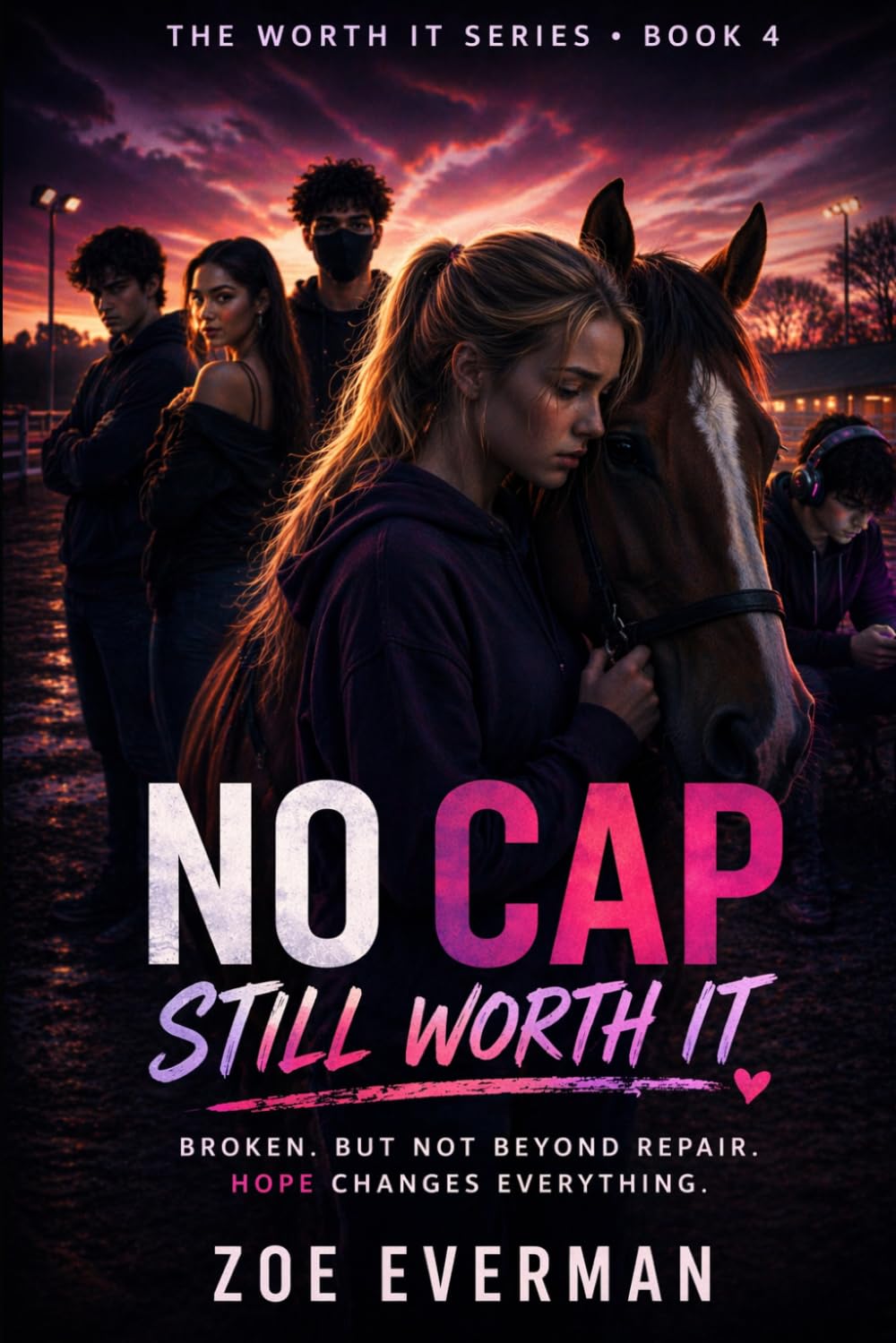 NO CAP: PERFECT ON THE OUTSIDE: Still Worth It (The Worth It Series)