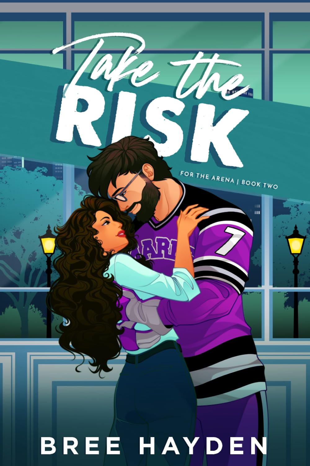 Take the Risk: A College Hockey Romance (For The Arena)