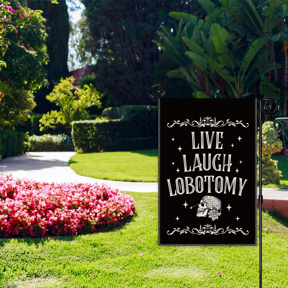 Live Laugh Lobotomy Garden Flag, Double Sided Yard Outdoor Farmhouse Lawn Porch Decor Flag, Funny Humor Goth Decor, Retro Halloween Spooky Banner, Funny Skeleton Gifts For Friend Family - Image 4
