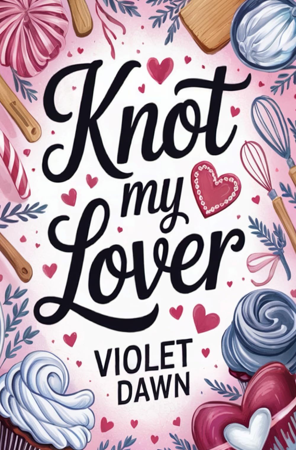 Knot My Lover: A Cozy Spicy Valentine's Day Romance (Cozy Omegaverse Romance)