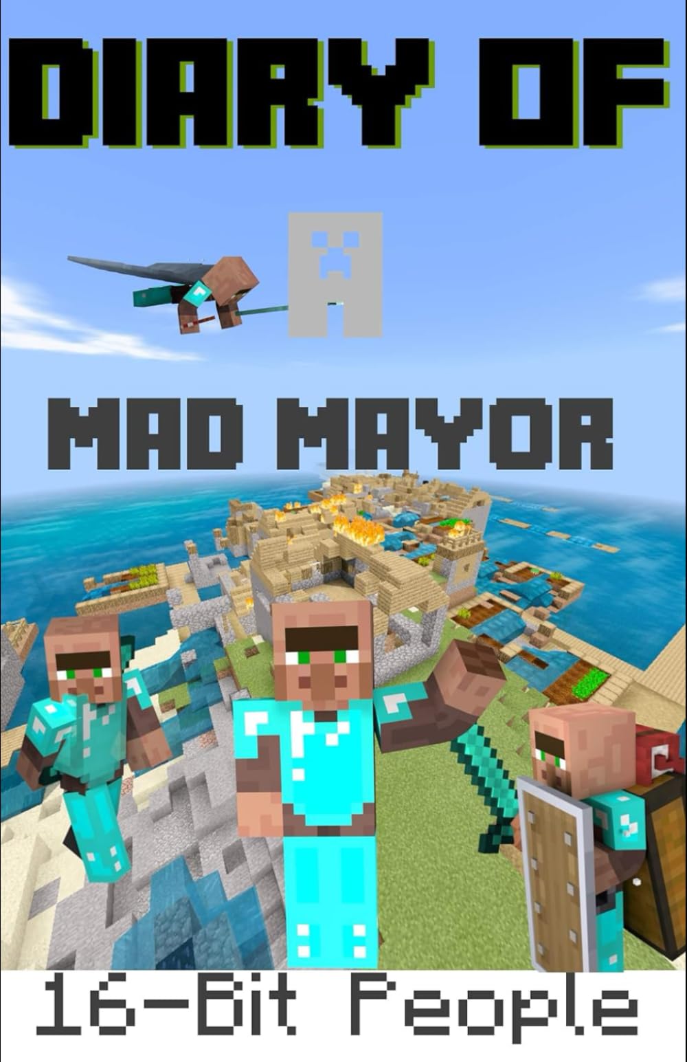 Diary of a Mad Mayor