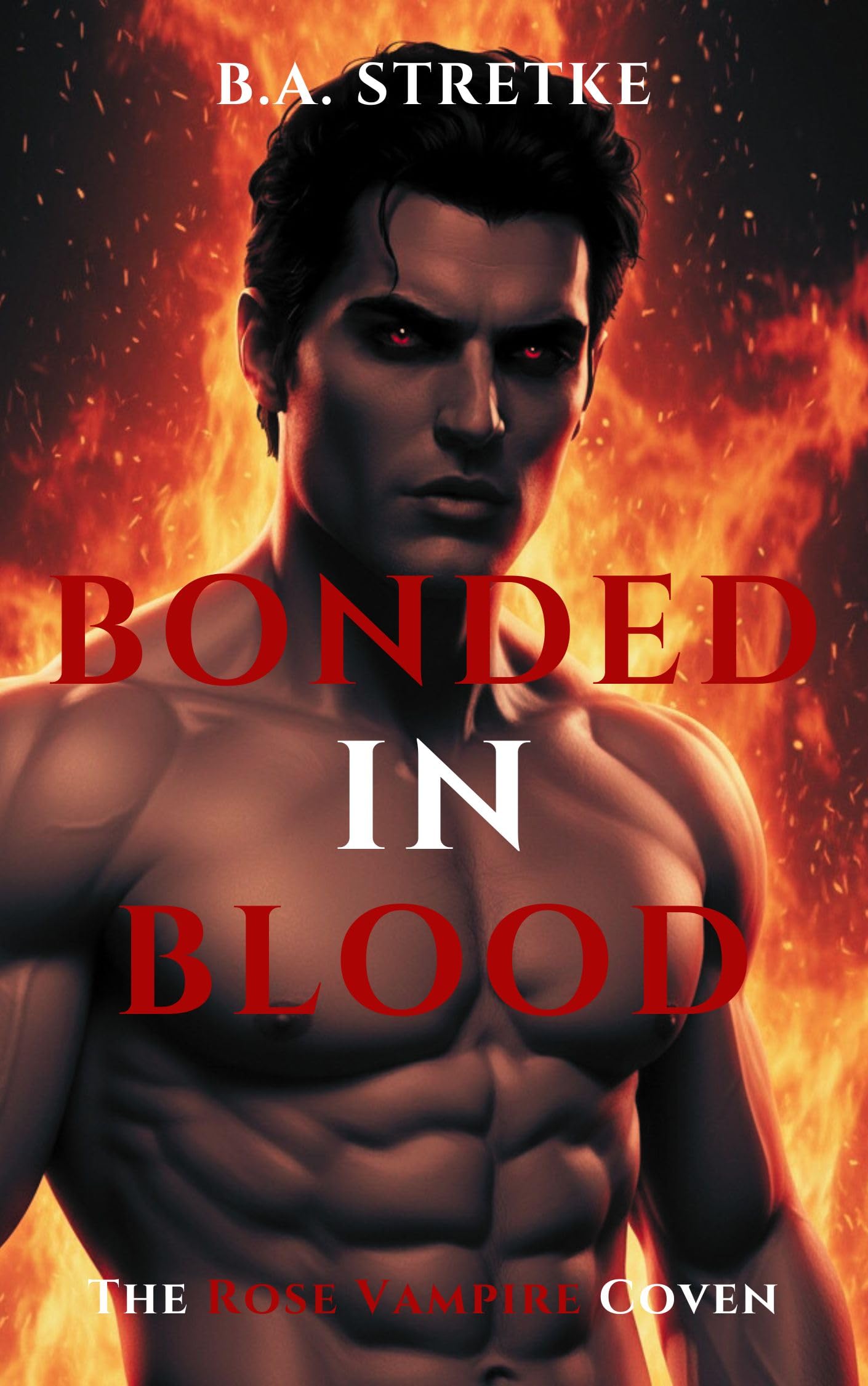 Bonded In Blood: The Rose Vampire Coven