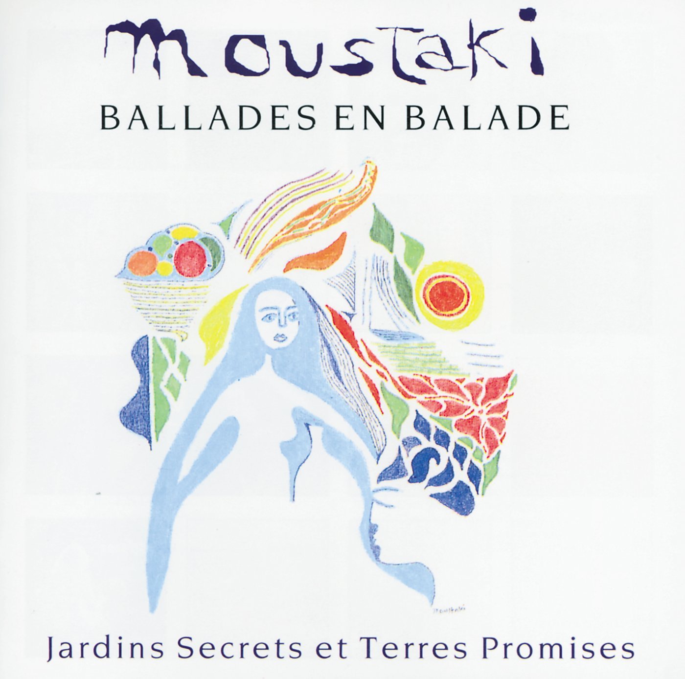 GEORGES MOUSTAKI - JARDINS SECRETS ET TERRES [Audio CD] GEORGES MOUSTAKI