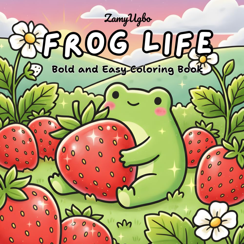 Frog Life: A Bold and Easy Cozy Coloring Book