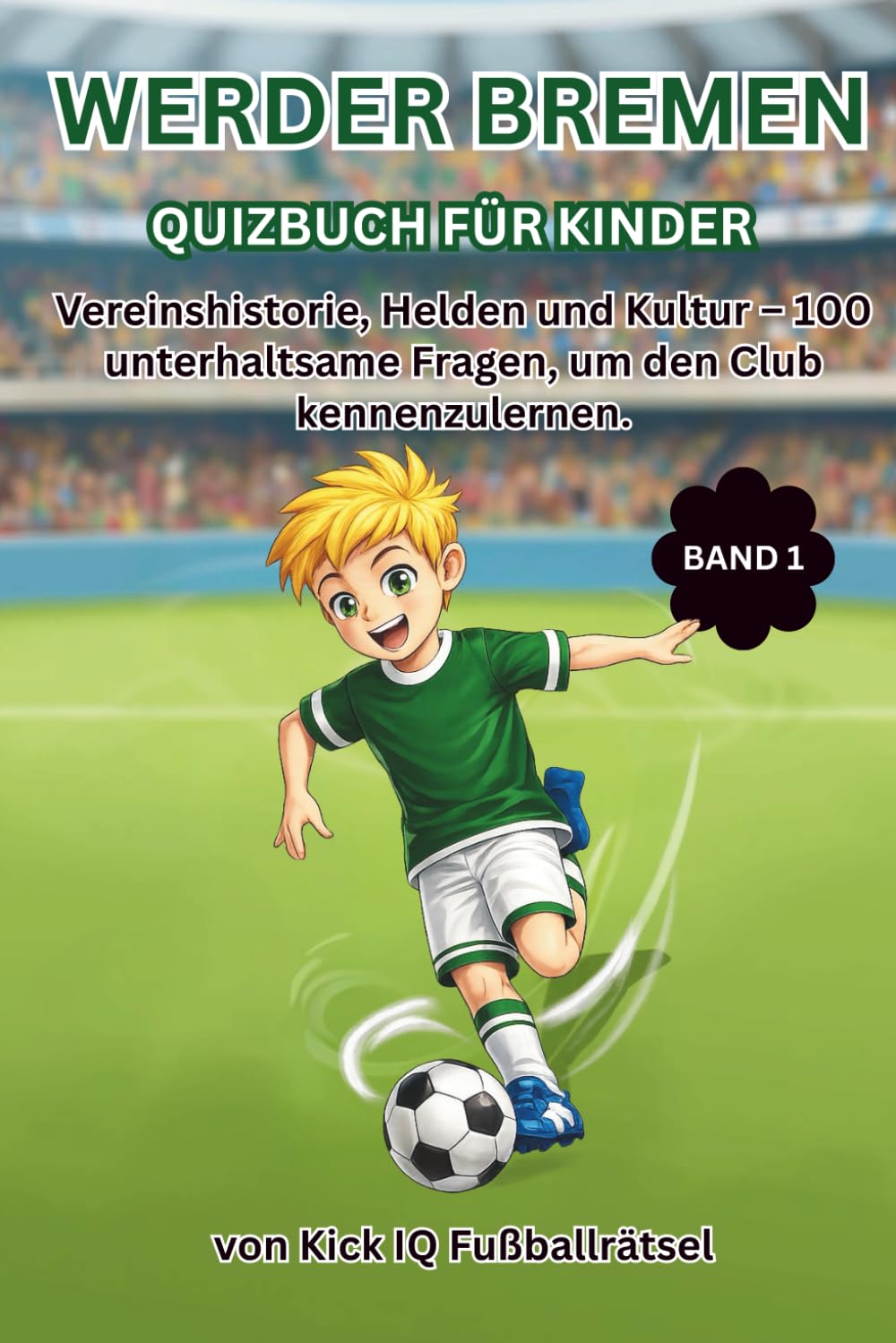 Werder Bremen Quizbuch für Kinder