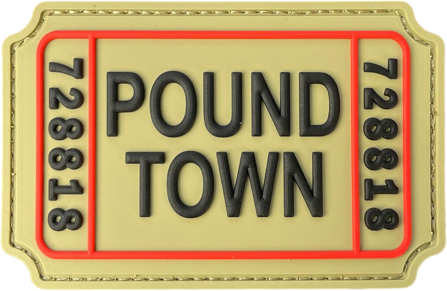 Pound Town Ticket Creative Humor Military Tactical Morale Patch - Funny Tactical Patches, PVC Rubber Hook & Loop Fastener, Patches for Backpacks, Military Uniforms, Jeans, Jackets, Vests, Hats & More