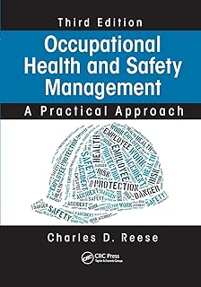 Occupational Health and Safety Management: A Practical Approach, Third Edition