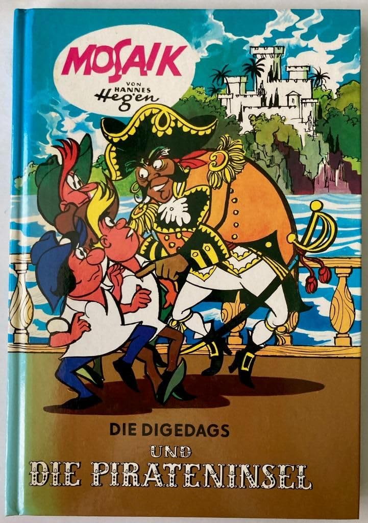 Die Digedags, Bd.9, Die Digedags und die Pirateninsel