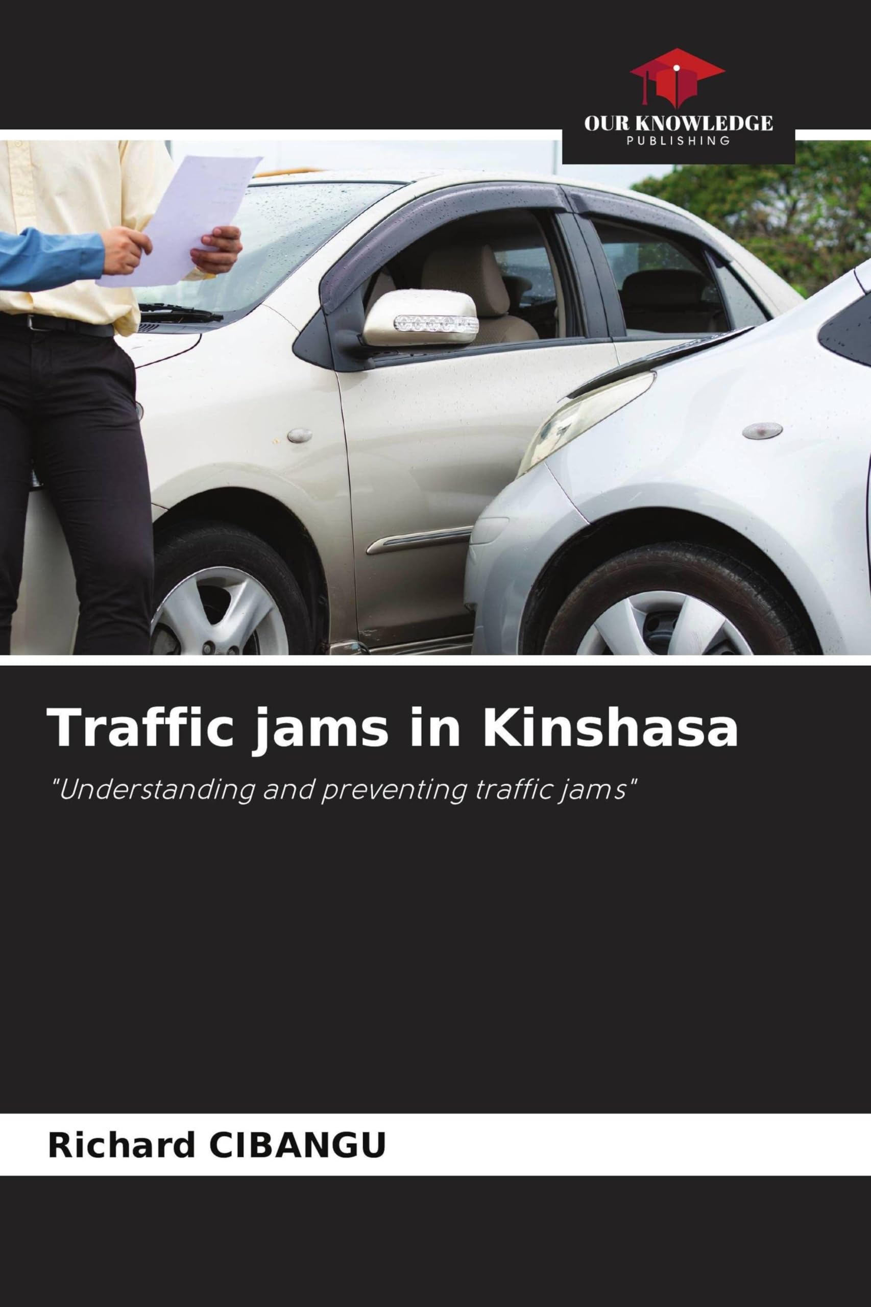 Traffic jams in Kinshasa: "Understanding and preventing traffic jams"