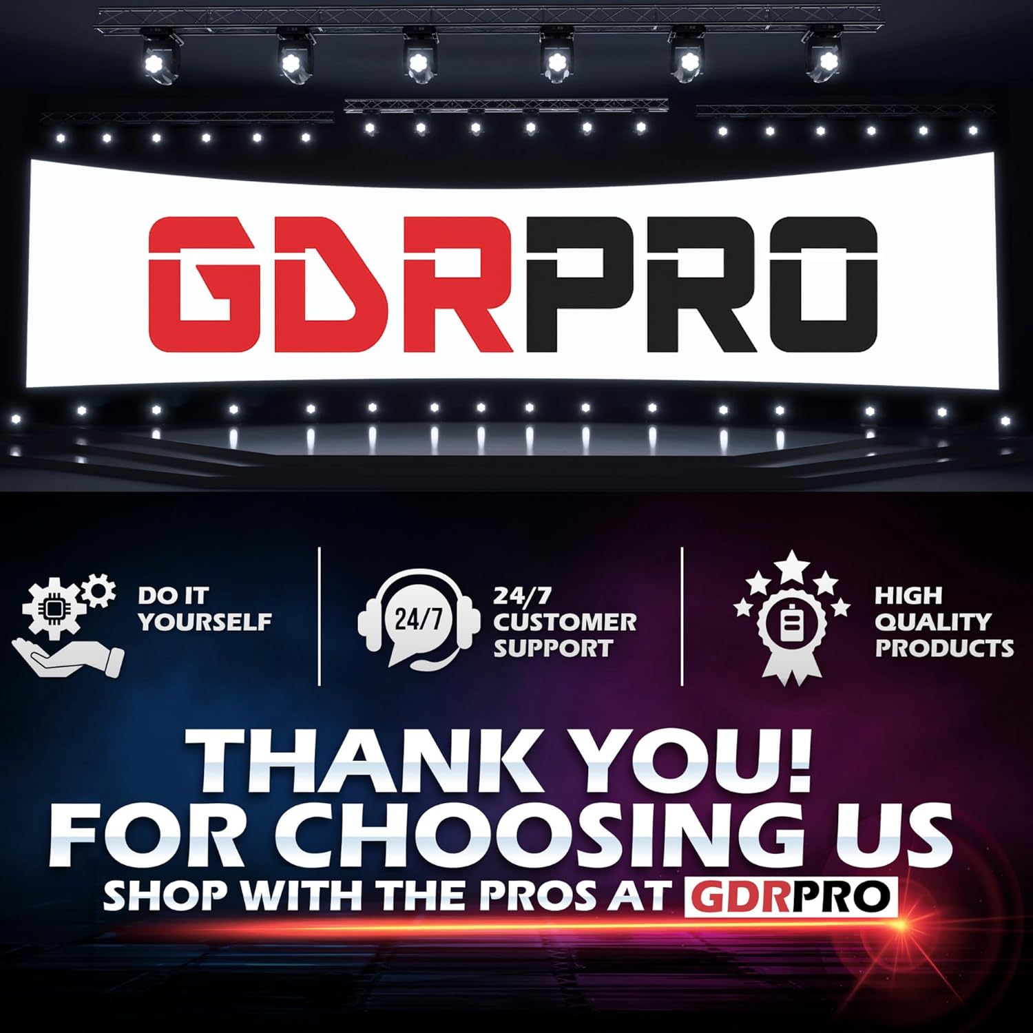GDR PRO brand image with 'Thank You for Choosing Us' message and icons for DIY, 24/7 customer support, and high quality products
