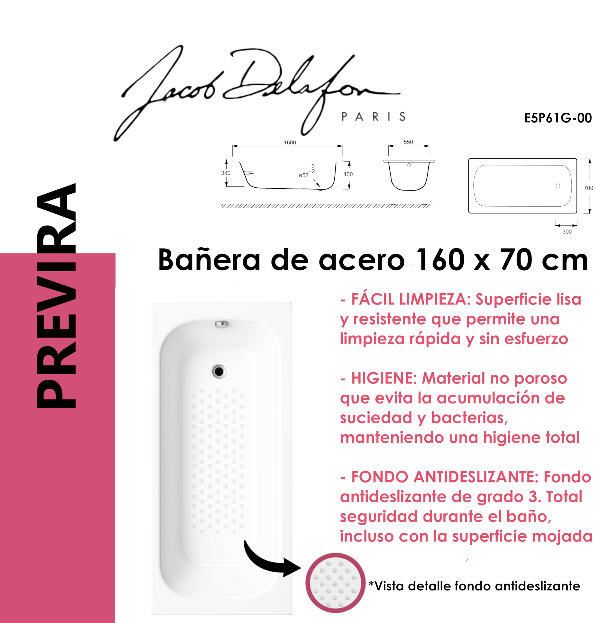 JACOB DELAFON Bañera de acero 160x70 cm rectangular PREVIRA Antideslizante Desagüe incluido Color Blanco Máxima higiene Fácil limpieza y mantenimiento E5P61G-00