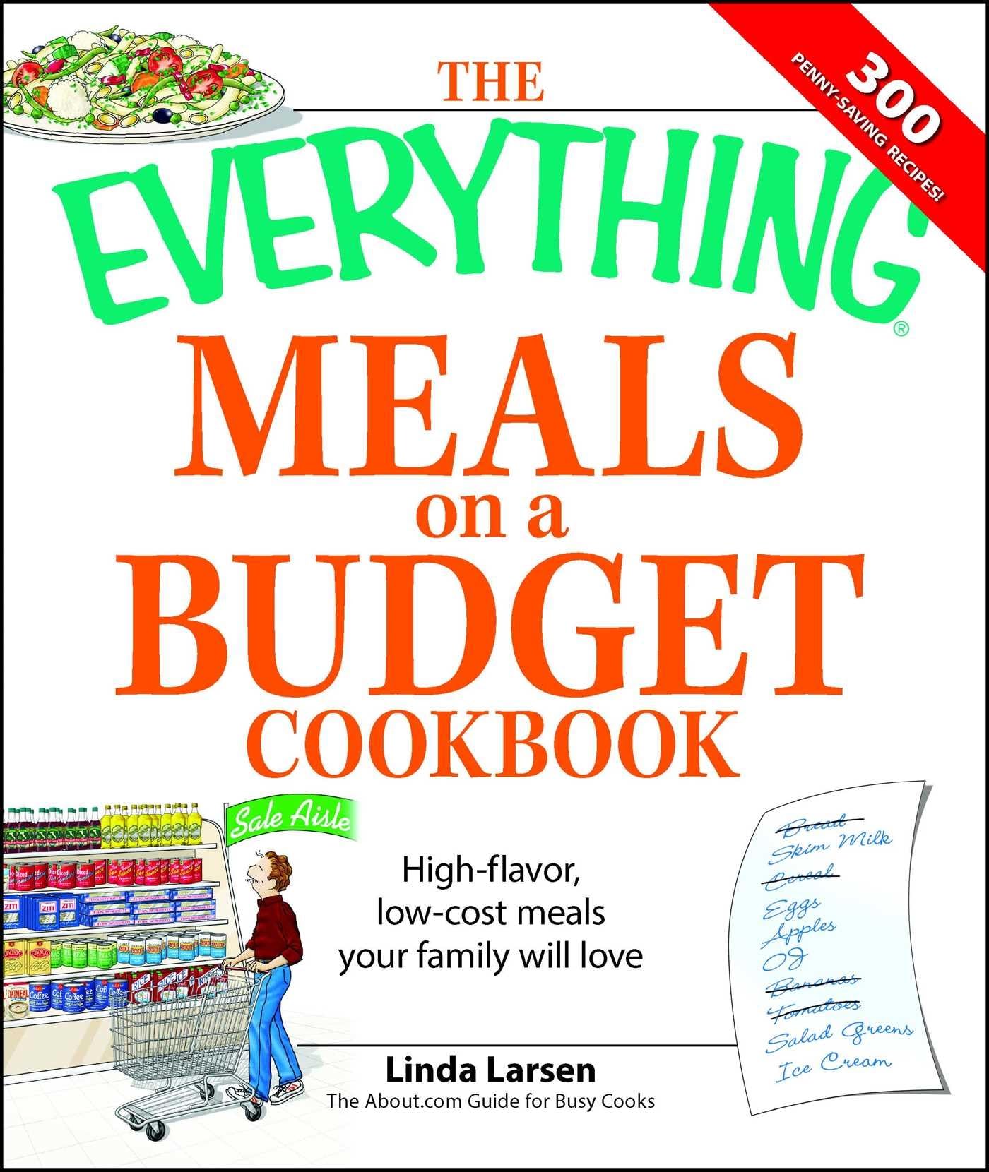 Buy The Everything Meals on a Budget Cookbook: High-flavor, low-cost meals your family will love — BookShops.in