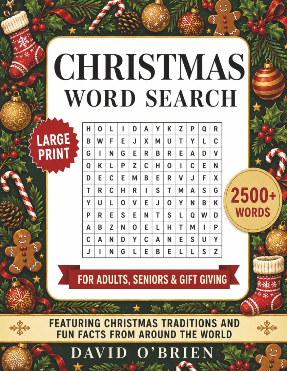 Christmas Word Search: Large Print Puzzles for Adults & Seniors | 2,500+ Words Featuring Christmas Traditions and Fun Facts from Around the World (Discover & Solve Word Search Series)