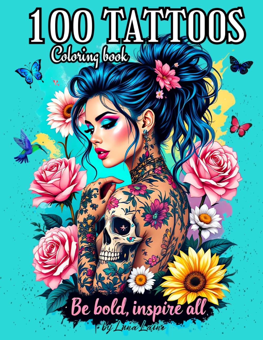 100 Tattoos: A Coloring Book for Adults with Bold Ink Art, Intricate Patterns, and Mandala-Inspired Tattoo Designs