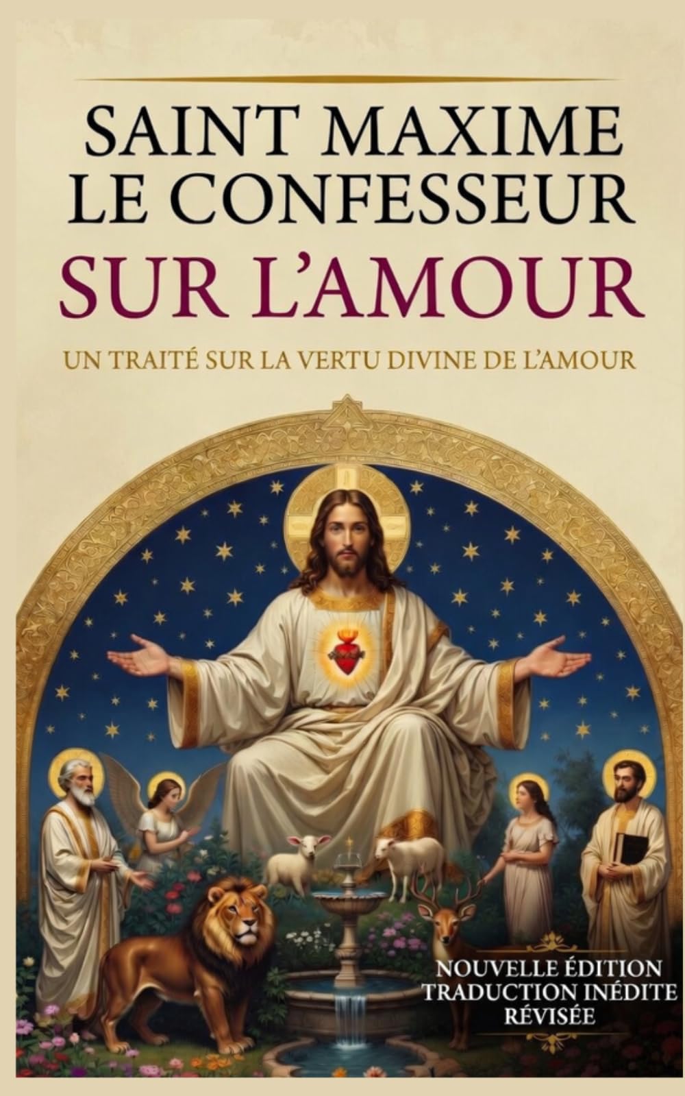 Sur l'Amour - Un Traité sur la vertu divine de l'amour: Traduction inédite et actualisée