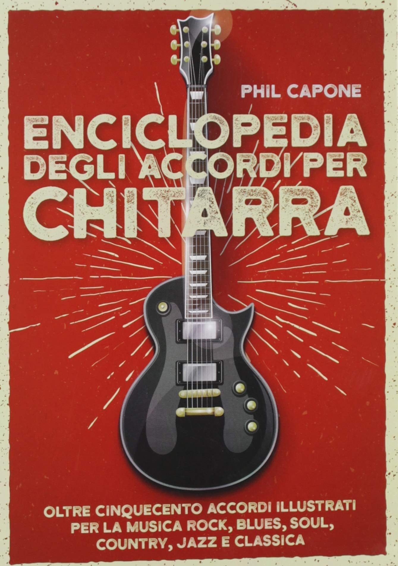 Enciclopedia degli accordi per chitarra Paperback – 31 Aug. 2007