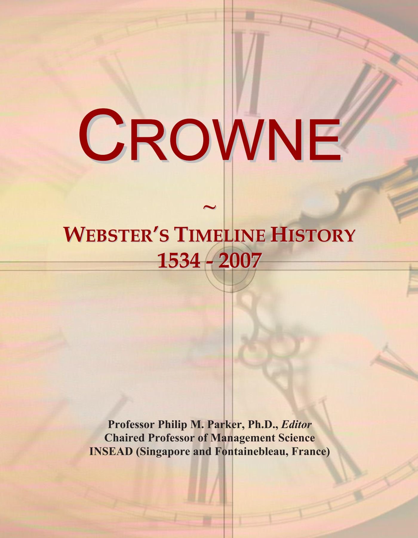 Crowne: Webster's Timeline History, 1534 - 2007