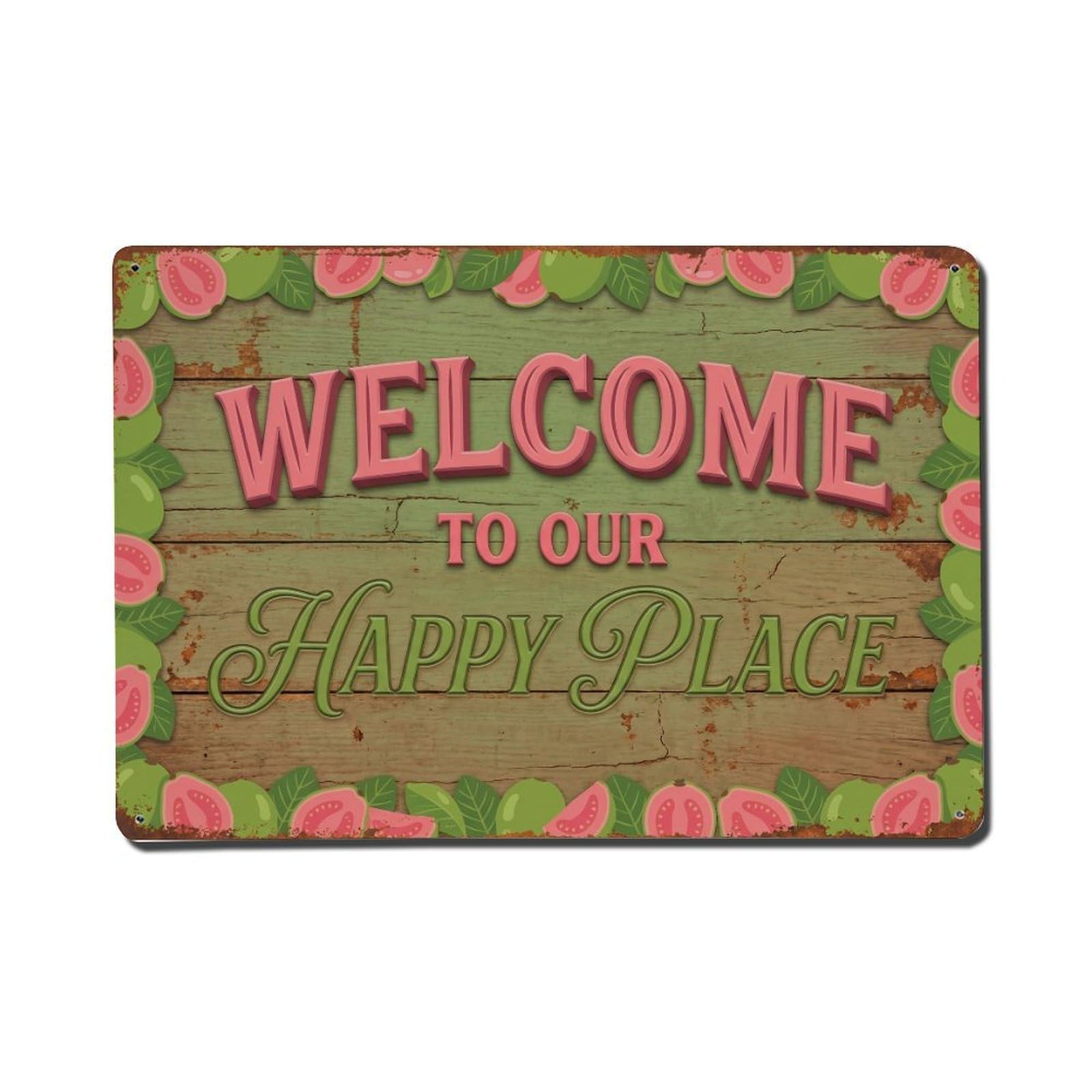 Fqnyr Style Welcome To Our Happy Place Guava Orchard Metal Tin Sign Plaque Wall Decor For Cafe, Club Bar, Office, Home Garden Metal Poster 8X12inch