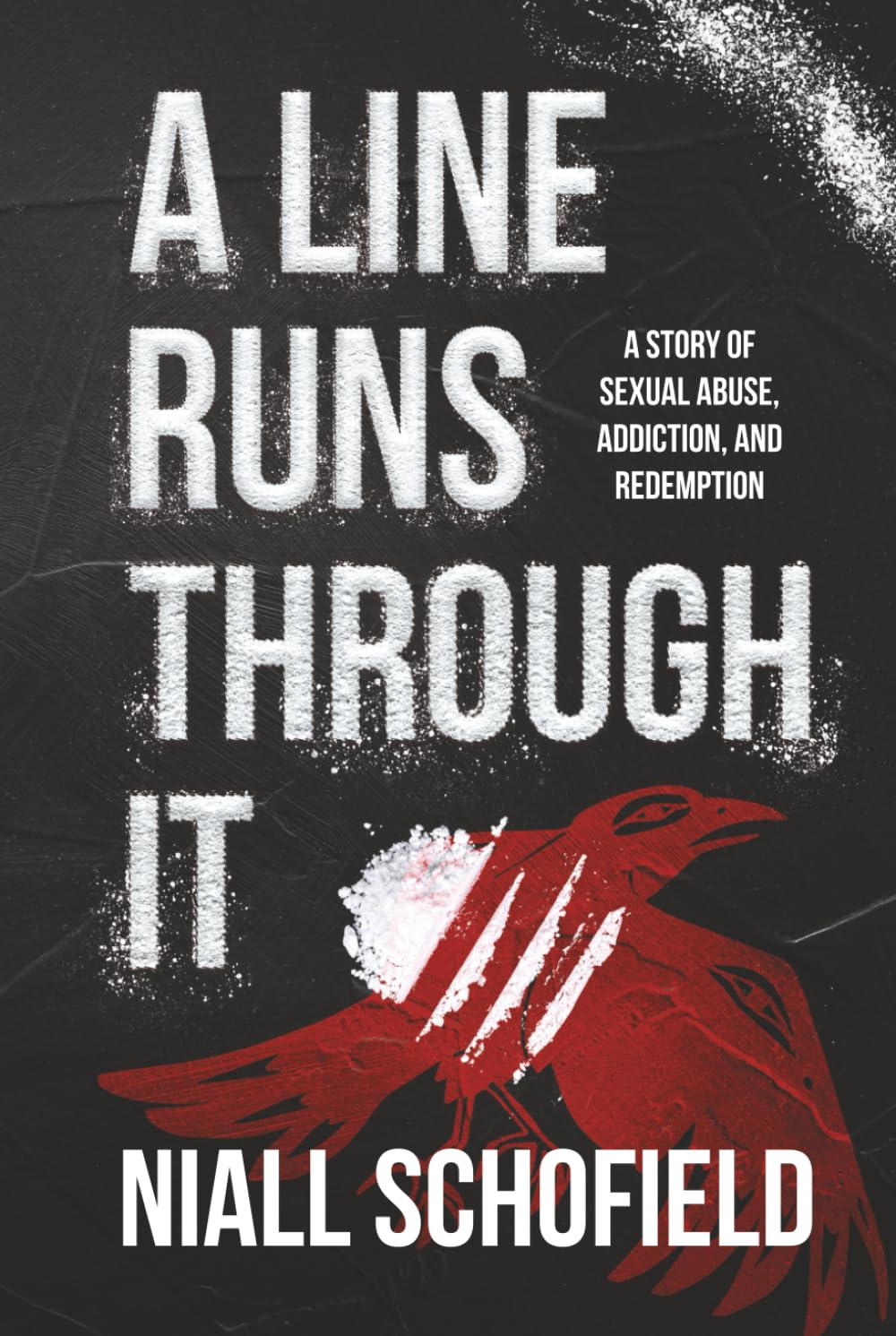 A Line Runs Through It: A Story of Sexual Abuse, Addiction, and Redemption