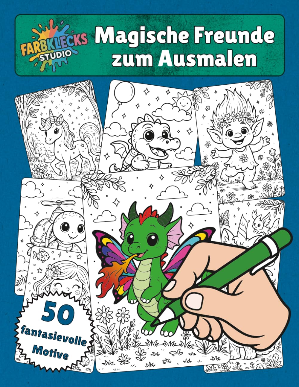 Magische Freunde zum Ausmalen: 50 fantasievolle Motive