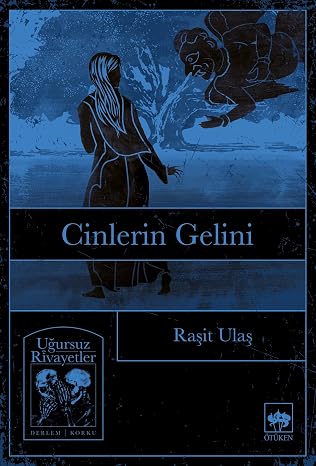 Korku Derlem / Uğursuz Rivayetler 10 Kitap
