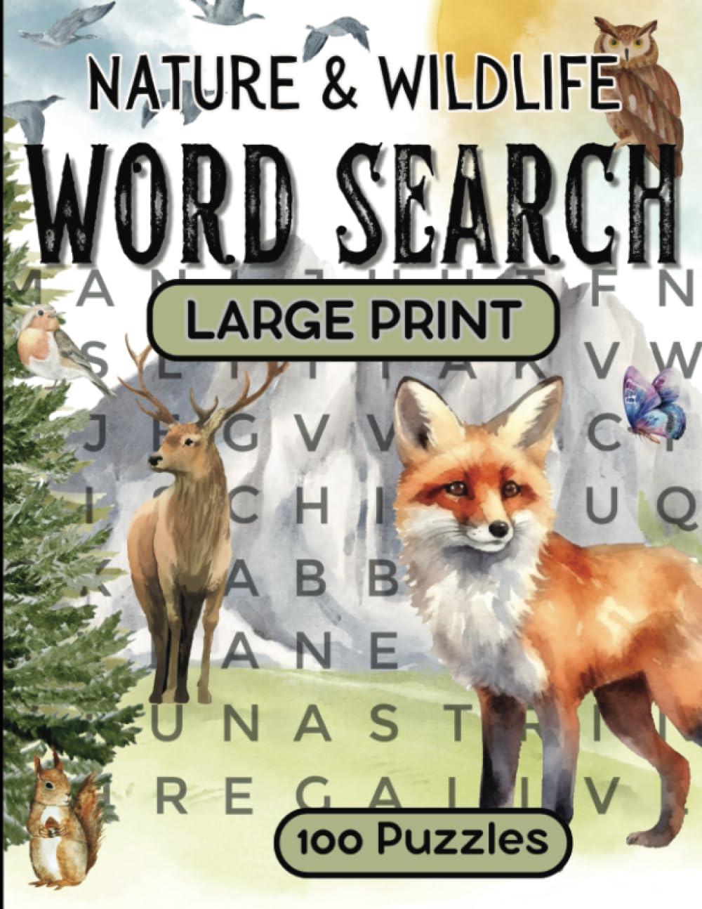 Nature & Wildlife Adult Word Search Puzzle Book - Large Print - Nature & Wildlife Enthusiast's - 100 Relaxing and Educational Brain Teasers with ... for Animal Lovers - Anxiety Relief and Fun!