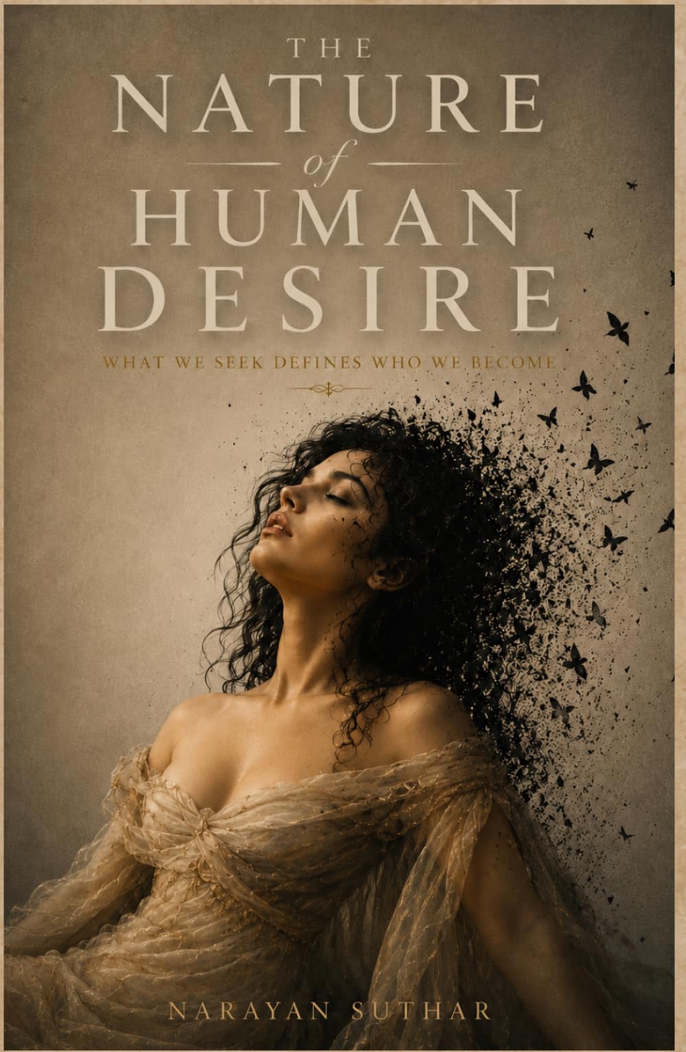 The Nature of Human Desire