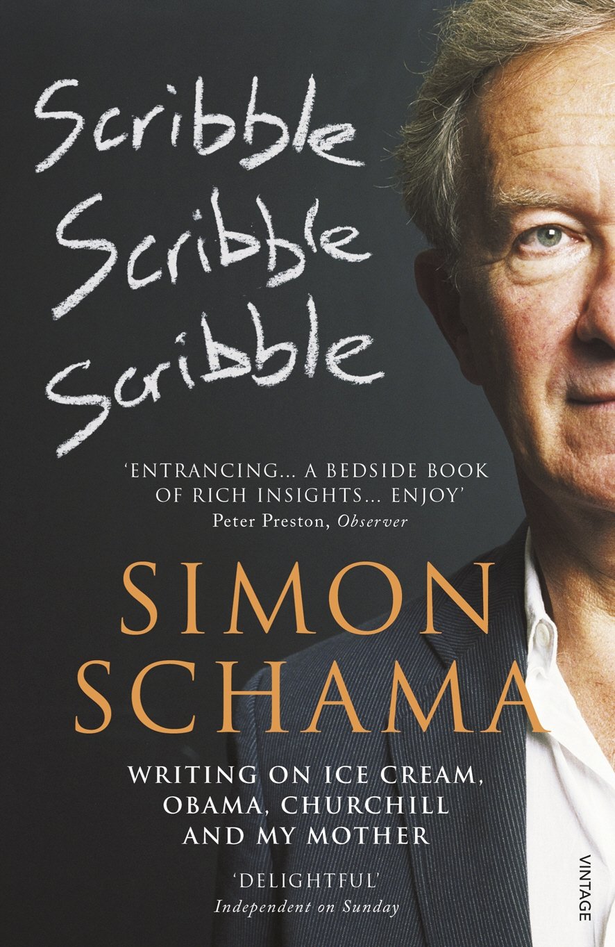 Scribble Scribble Scribble by CBE Schama Simon PAPERBACK 9780099546658