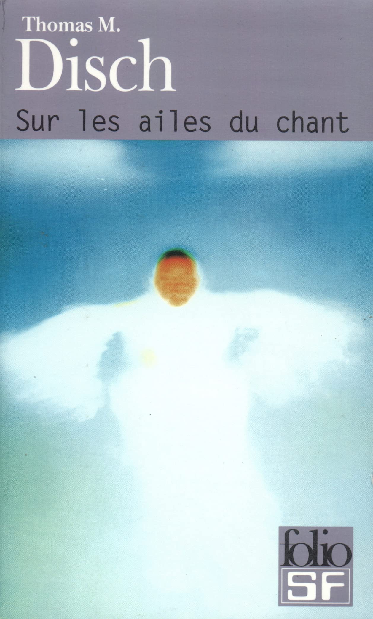 Sur Les Ailes Du Chant: A41798 (Folio Science Fiction)