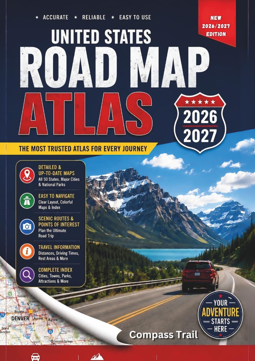 UNITED STATES ROAD MAP ATLAS 2026/2027: A Complete State-by-State Highway and Travel Atlas with Detailed Road Maps, Scenic Routes, Major Cities, National Parks, and Trip Planning Essentials