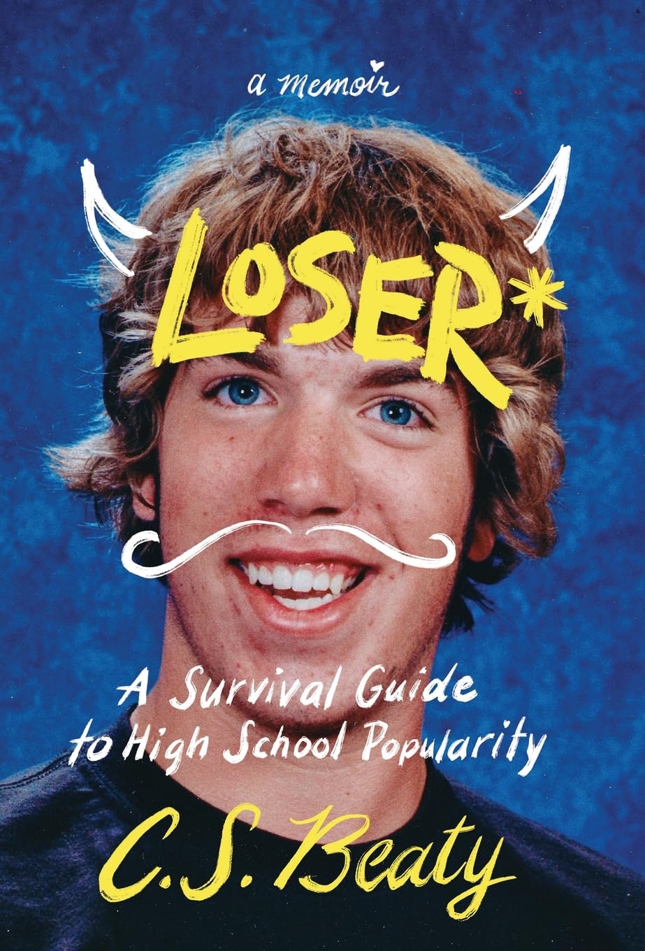 Loser*: A Survival Guide to High School Popularity      Hardcover – November 27, 2025