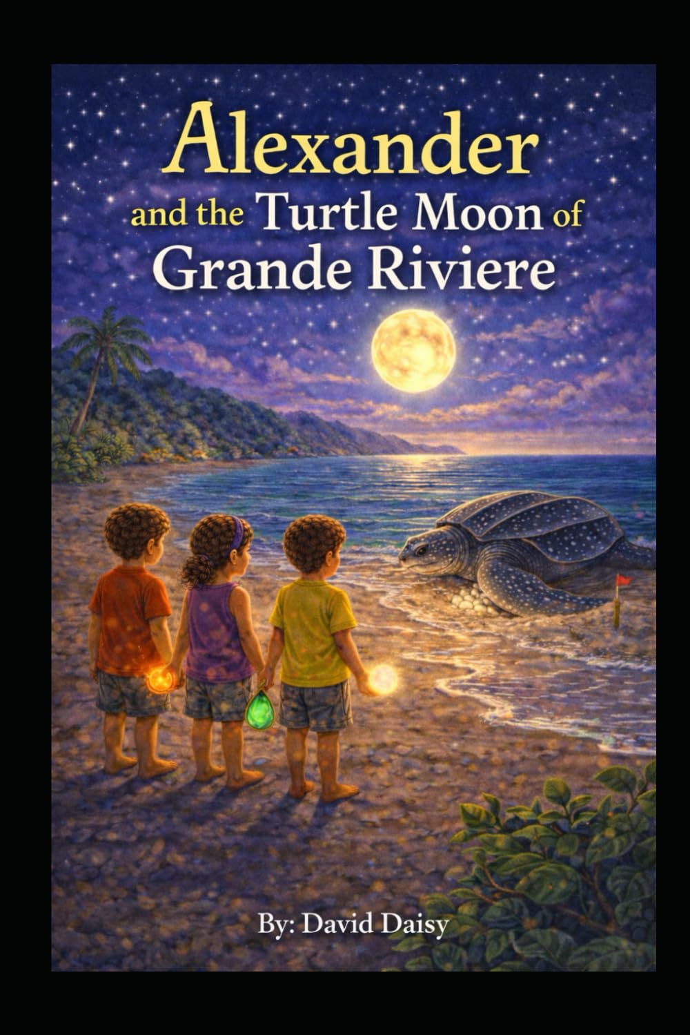 Alexander and the Turtle Moon of Grande Riviere (THE ALEXANDER TRINIDAD ADVENTURES SERIES)