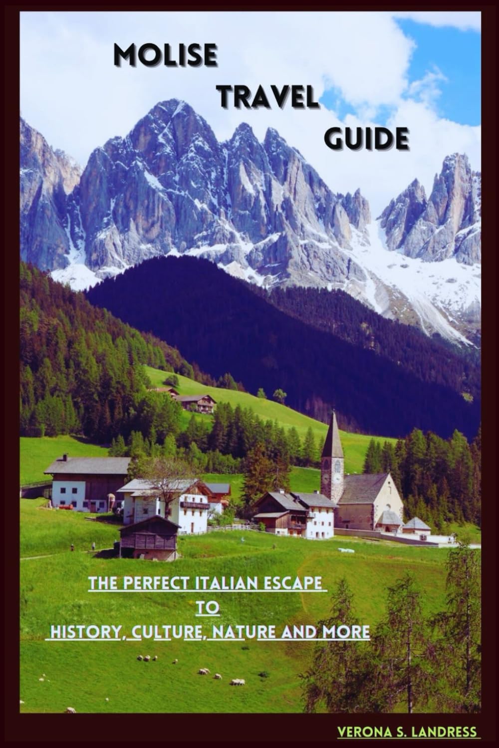 UPDATED Molise Travel Guide: The Perfect Italian Escape to History, Culture, Nature & More