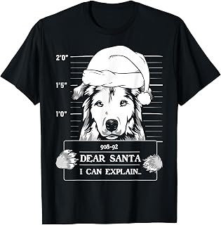 DEAR SANTA I CAN EXPLAIN... Australian Shepherd Christmas T-Shirt