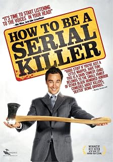 How To Be A Serial Killer