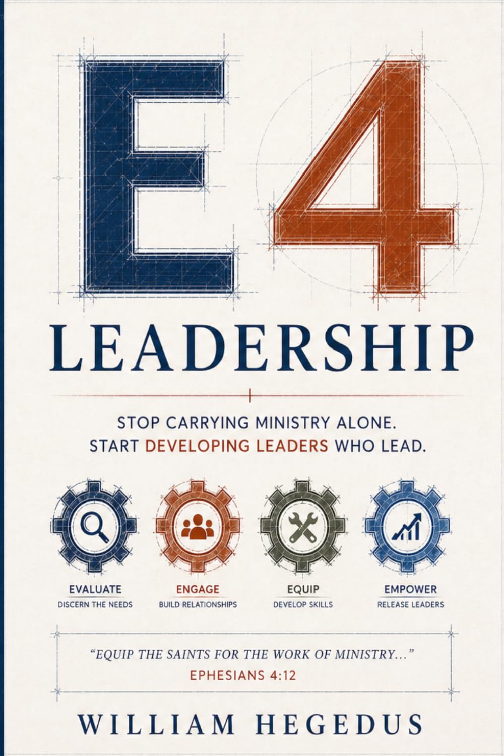 E4 Leadership: Leading Ministry and Volunteers to Lasting Impact
