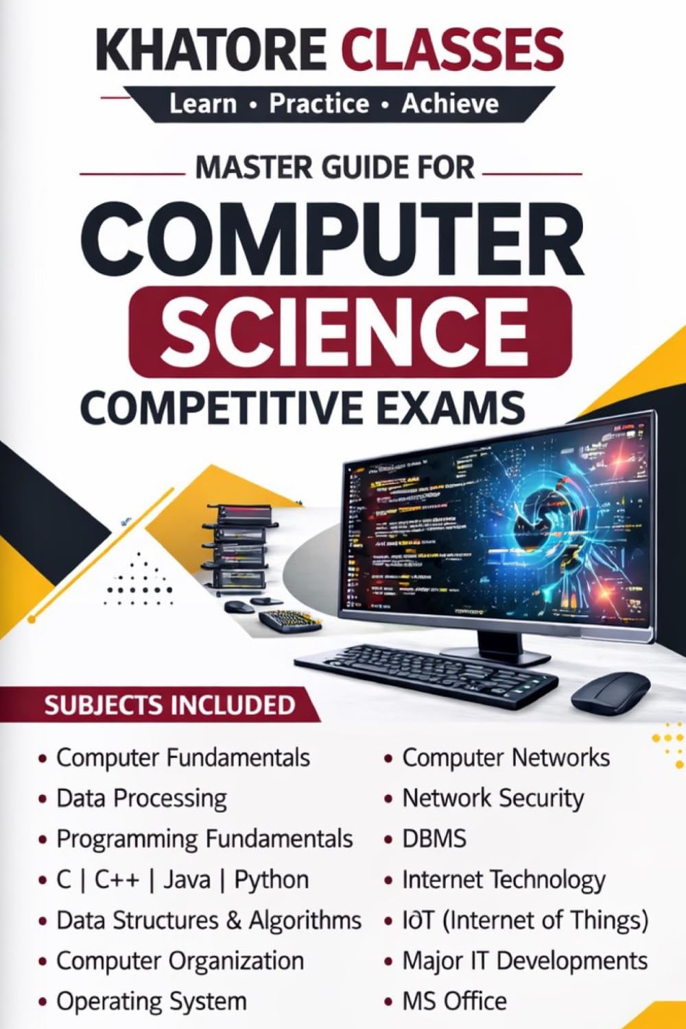MASTER GUIDE FOR COMPUTER SCIENCE COMPETITIVE EXAMS: Complete Theory and 3000+ MCQ for Computer Awareness, Programming, Networking, Operating System, ... Job Competitive Exams including SSC, Banking