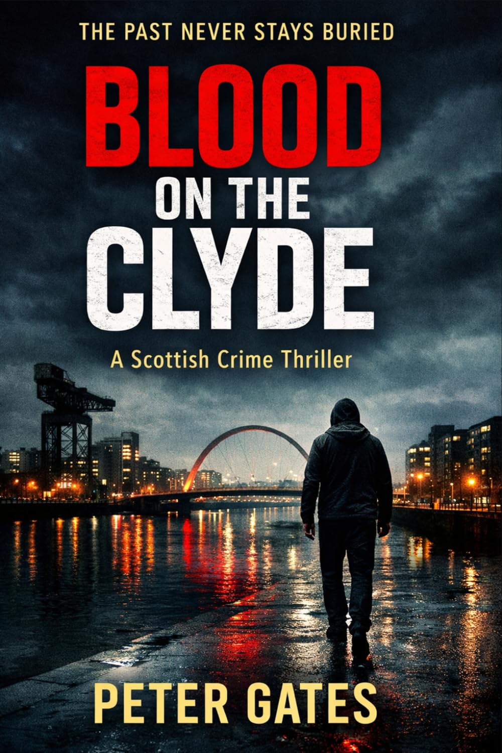 Blood on the Clyde: A Scottish Crime Thriller